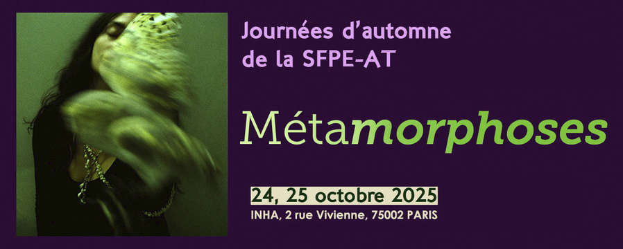 Métamorphoses - Journées d' Automne - 24 et 25  octobre 2025 
