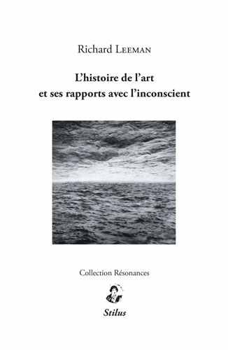 L'histoire de l'art et ses rapports avec l'inconscient